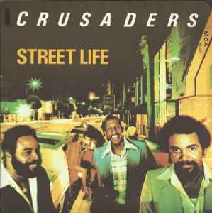 The Crusaders-Street Life