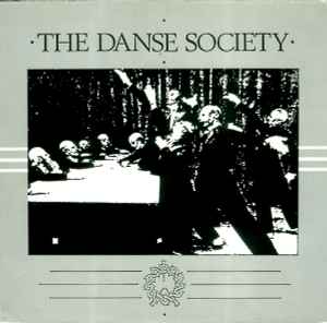 The Danse Society-The Danse Society