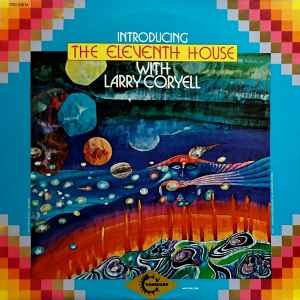 The Eleventh House With Larry Coryell-Introducing The Eleventh House