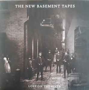 The New Basement Tapes-Lost On The River