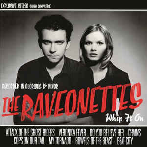 The Raveonettes ‎– Whip It On