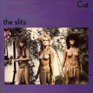 The Slits-Cut