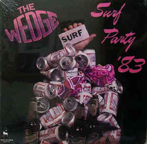 The Wedge-Surf Party'83