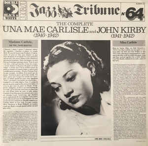 Una Mae Carlisle & John Kirby-The Complete Una Mae Carlisle and John Kirby; Jazz Tribune 64