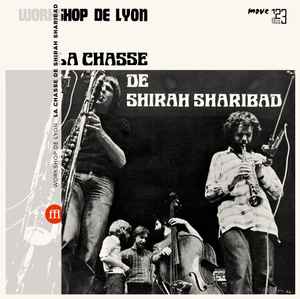 Workshop De Lyon-La Chasse De Shirah Sharibad