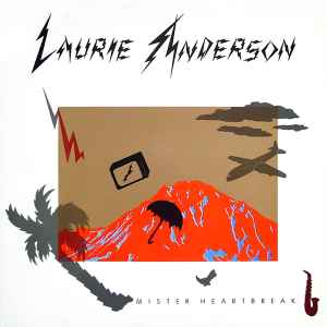 Laurie Anderson-Mister Heartbreak