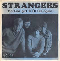 Strangers-Certain Girl/I'll Fall Again